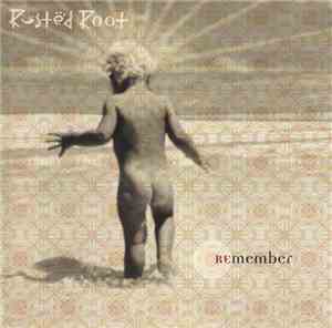 Rusted Root - Remember