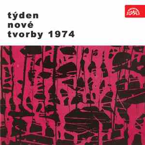 Různí interpreti - Týden Nové Tvorby 1974
