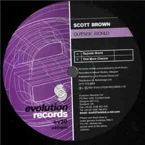 Scott Brown - Outside World / One More Chance