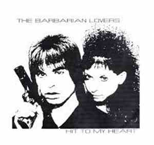 The Barbarian Lovers - Hit To My Heart / Simon Templar