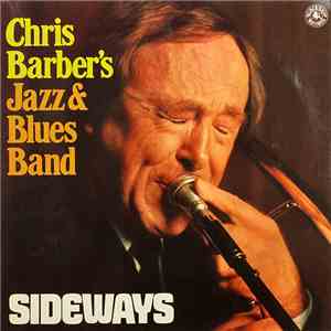 The Chris Barber Jazz & Blues Band - Sideways