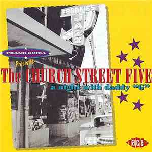 The Church Street Five - A Night With Daddy 