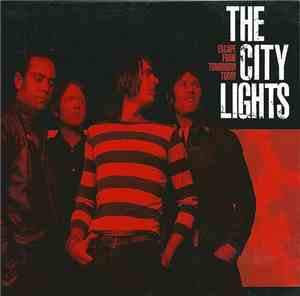 The City Lights - Escape From Tomorrow Today