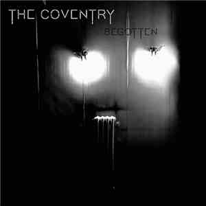 The Coventry - Begotten