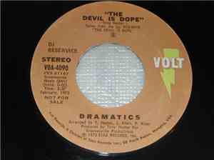 The Dramatics - Hey You! Get Off My Mountain / The Devil Is Dope
