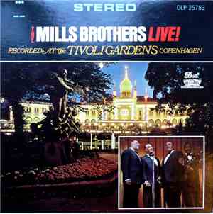 The Mills Brothers - The Mills Brothers Live! Recorded At The Tivoli Garden ...