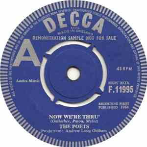 The Poets  - Now We're Thru'