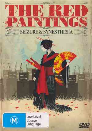 The Red Paintings - Seizure & Synesthesia