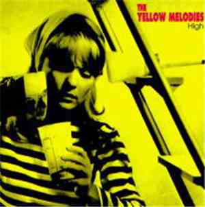 The Yellow Melodies - High