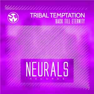Tribal Temptation - Back Till Eternity