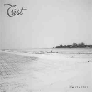 Trist  - Nostalgie