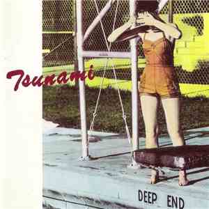 Tsunami  - Deep End