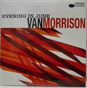 Van Morrison - Evening In June
