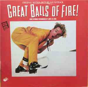 Various - Great Balls Of Fire! (Original Motion Picture Soundtrack)