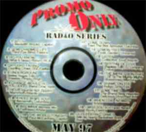 Various - Promo Only Radio Series: May 97