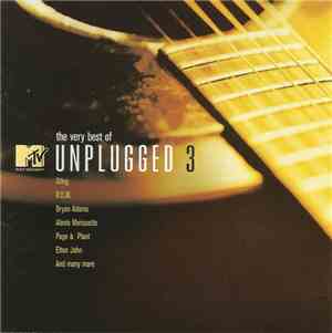 Various - The Very Best Of MTV Unplugged 3