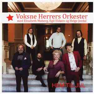 Voksne Herrers Orkester Med Elisabeth Moberg Og Egil Eldøen, Helge Jordal - ...