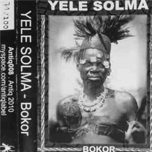Yele Solma - Bokor