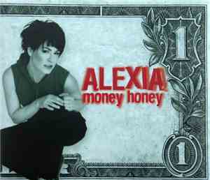 Alexia - Money Honey