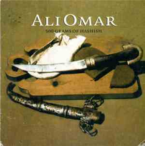 Ali Omar - 500 Grams Of Hashish