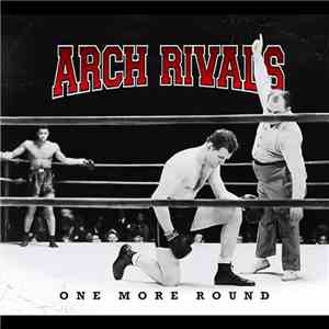 Arch Rivals - One More Round