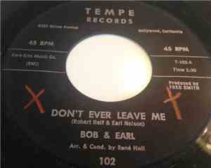 Bob & Earl - Don't Ever Leave Me