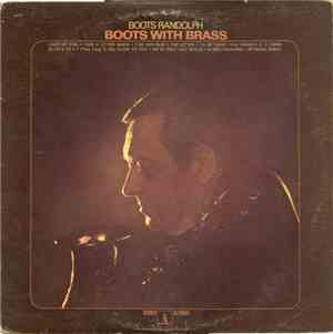 Boots Randolph - Boots With Brass