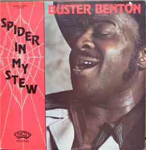 Buster Benton - Spider In My Stew