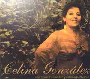 Celina González Con Frank Fernández Y Adalberto Alvarez - Celina González C ...