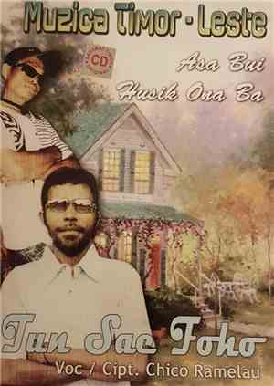 Chico Ramelau - Tun Sae Foho