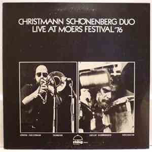 Christmann Schönenberg Duo - Live At Moers Festival '76