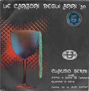 Claudio Terni - Come È Bello Fa L'Amore Quanno È Sera / Canta, Se La Vuoi C ...