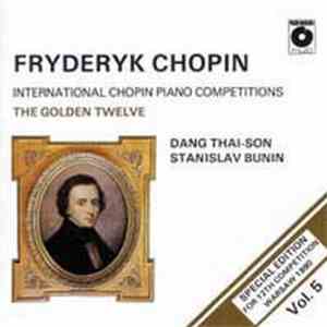 Dang Thai Son, Stanislav Bunin - Chopin: The Golden Twelve Vol. 5 [Internat ...
