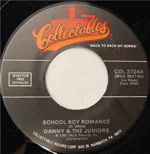 Danny & The Juniors - School Boy Romance