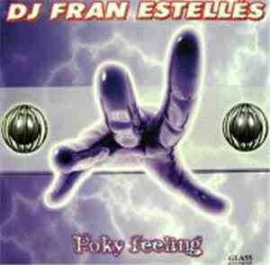DJ Fran Estelles - Poky Feeling