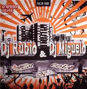 DJ Rubio  & DJ Miguelo - Hot N Cold