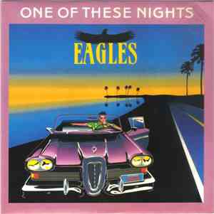 Eagles - One Of These Nights