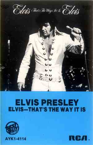 Elvis Presley - That's The Way It Is
