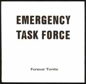Emergency Task Force - Forever Tonite