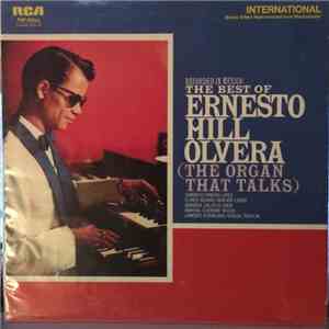 Ernesto Hill Olvera - The Best Of Ernesto Hill Olvera