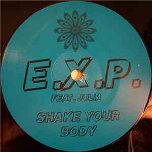 E.X.P. Feat. Julia  - Shake Your Body