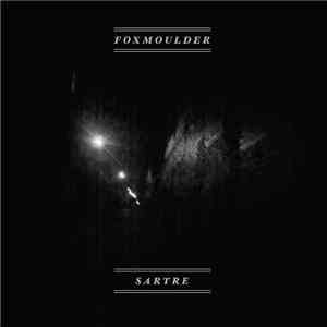 Foxmoulder / Sartre  - Foxmoulder / Sartre