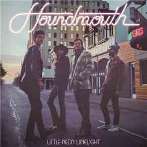 Houndmouth - Little Neon Limelight
