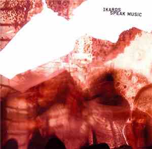 Ikaros  - Speak Music