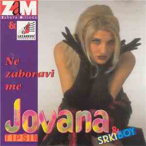 Jovana Tipšin & Srki Boy - Ne Zaboravi Me