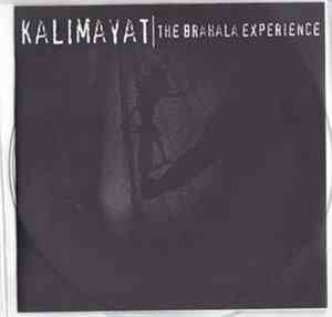Kalimayat - The Brahala Experience