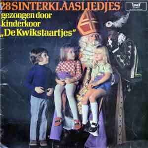 Kinderkoor De Kwikstaartjes - 28 Sinterklaasliedjes