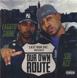 Lagato Shine & Sol Ace - Our Own Route