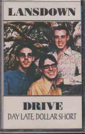 Lansdown Drive - Day Late, Dollar Short