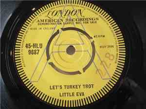 Little Eva - Let's Turkey Trot / Old Smokey Locomotion